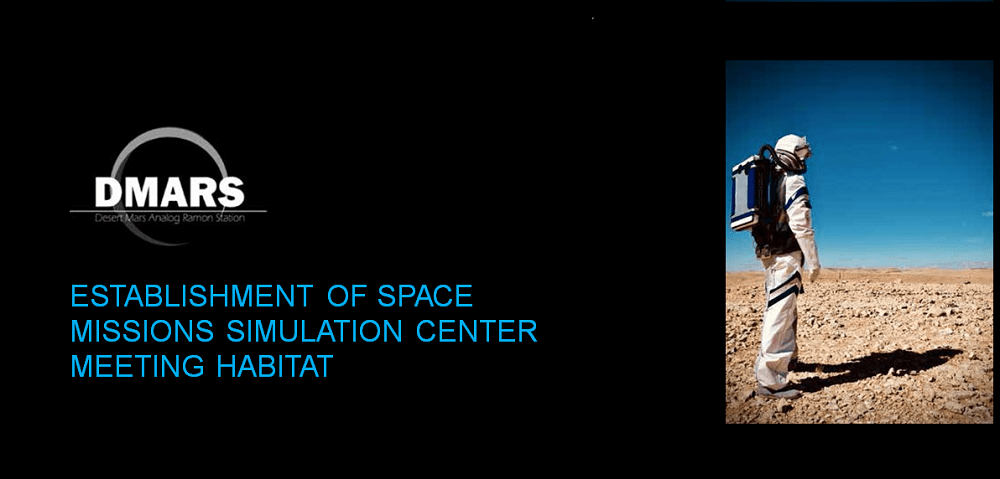 DMARS – ESTABLISHMENT OF SPACE MISSIONS SIMULATION CENTER MEETING HABITAT