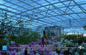 DP SRI LANKA COURTYARD ROOF COVER RETROFIT Photos 02